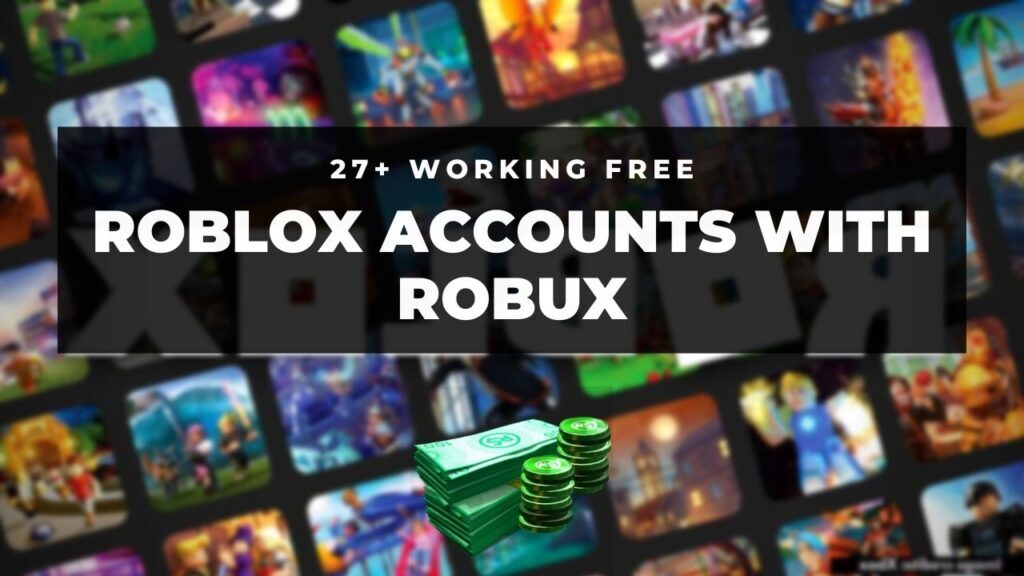free-roblox-accounts-password-with-robux-1024x576-2164784